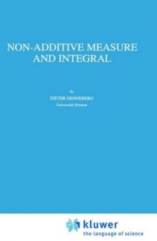 Non-Additive Measure and Integral