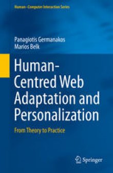 Human-Centred Web Adaptation and Personalization: From Theory to Practice