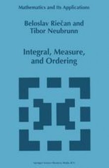 Integral, Measure, and Ordering