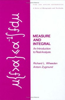 Measure and Integral (Pure and Applied Mathematics)