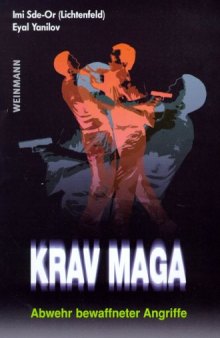 Krav Maga: Abwehr bewaffneter Angriffe