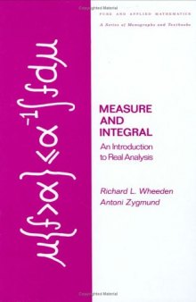 Measure and integral. An introduction to real analysis