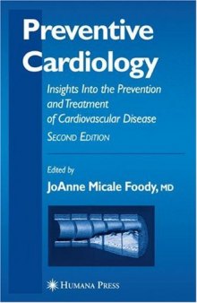 Preventive Cardiology: Insights Into the Prevention and Treatment of Cardiovascular Disease