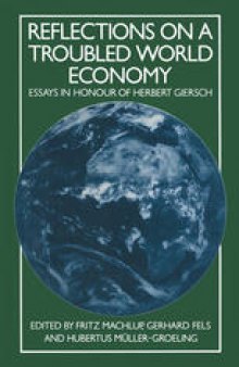 Reflections on a Troubled World Economy: Essays in Honor of Herbert Giersch