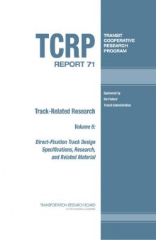 Direct-Fixation Track Design Specifications, Research and Related Material