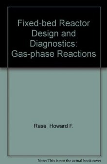 Fixed-Bed Reactor Design and Diagnostics. Gas–Phase Reactions