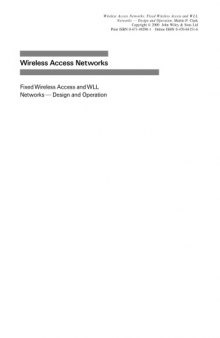Wireless Access Networks: Fixed Wireless Access and WLL Networks - Design and Operation