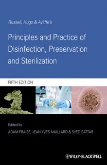 Russell, Hugo & Ayliffe's Principles and Practice of Disinfection, Preservation & Sterilization, Fourth Edition