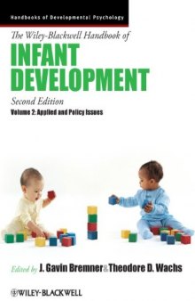 The Wiley-Blackwell Handbook of Infant Development: Volume 2: Applied and Policy Issues