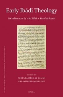 Early Ibādī Theology, Six kalām texts by ʿAbd Allāh b. Yazīd al-Fazārī