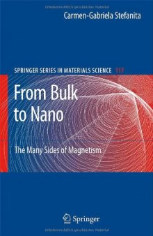 From Bulk to Nano: The Many Sides of Magnetism (Springer Series in Materials Science)