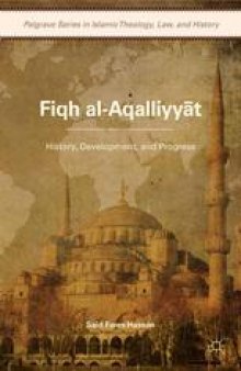 Fiqh Al-Aqalliyyāt: History, Development, and Progress