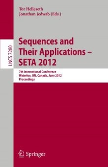 Sequences and Their Applications – SETA 2012: 7th International Conference, Waterloo, ON, Canada, June 4-8, 2012. Proceedings