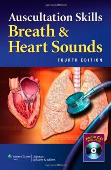 Auscultation Skills: Breath & Heart Sounds, 4th Edition  