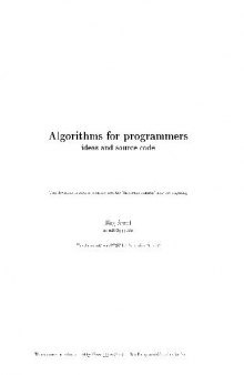Algorithms for programmers.Ideas and source code