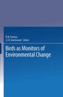 Birds as Monitors of Environmental Change