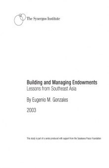 Building and Managing Endowments: Lessons from Southeast Asia