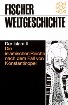 Fischer Weltgeschichte, Bd.15, Der Islam II