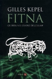Fitna. Guerra nel cuore dell'Islam