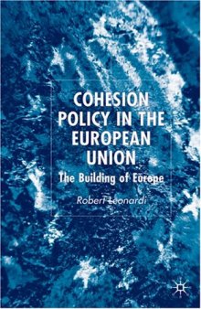 Cohesion Policy in the European Union: The Building of Europe