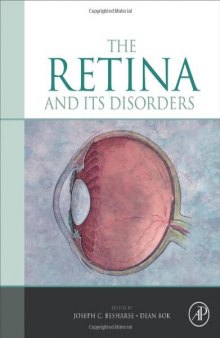 The Retina and its Disorders  