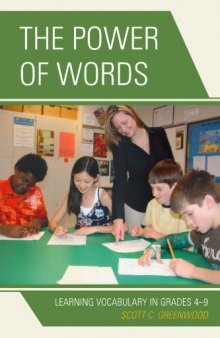 The Power of Words: Learning Vocabulary in Grades 4-9  