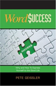 WordSuccess : why and how to express yourself to the good life