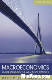 Macroeconomics Understanding The Wealth Of Nations