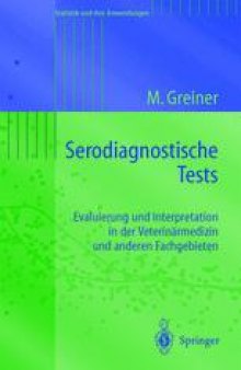 Serodiagnostische Tests: Evaluierung und Interpretation in der Veterinärmedizin und anderen Fachgebieten