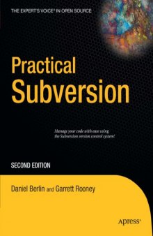 Practical Subversion, 2nd Edition (Expert's Voice in Open Source)