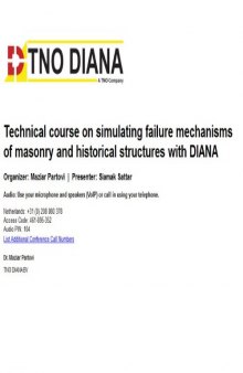 [Slides] Technical Course on Simulating Failure Mechanisms of Masonry and Historical Structures with DIANA
