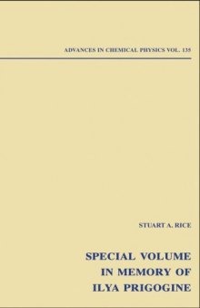 Advances in Chemical Physics, Volume 135 (Special Volume in Memory of Ilya Prigonine)