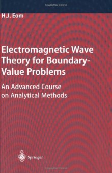 Electromagnetic Wave Theory For Boundary-Value Problems