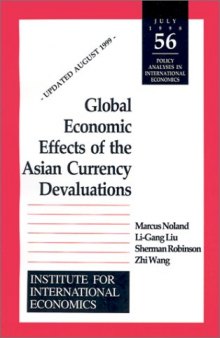 Global Economic Effects of the Asian Currency Devaluations (Policy Analyses in International Economics)