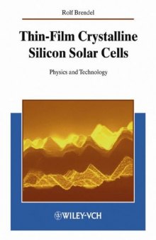 Thin-film crystalline silicon solar cells: physics and technology