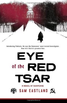 Eye of the Red Tsar: A Novel of Suspense  