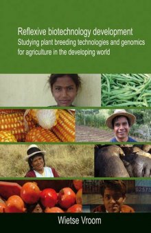 Reflexive Biotechnology Development: Studying Plant Breeding Technologies and Genomics for Agriculture in the Developing World