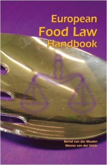 Regulating food law: Risk analysis and the precautionary principle as general principles of EU food law