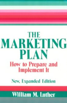 The marketing plan: how to prepare and implement it