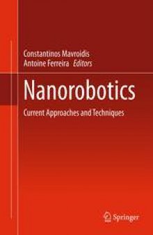 Nanorobotics: Current Approaches and Techniques