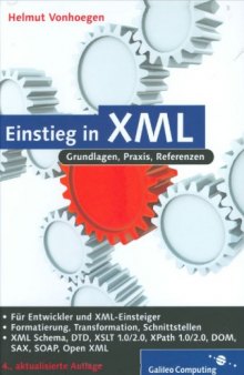 Einstieg in XML: Aktuelle Standards: XML Schema, XSL, XLink