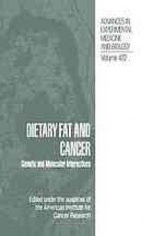 Dietary Fat and Cancer: Genetic and Molecular Interactions