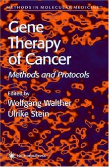 Gene Therapy of Cancer: Methods and Protocols