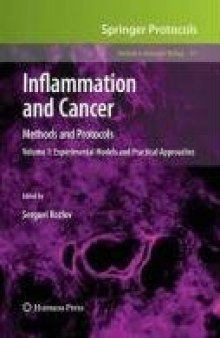 Inflammation and Cancer: Methods and Protocols: Volume 1: Experimental Models and Practical Approaches