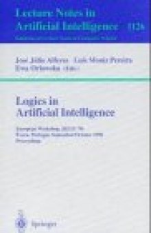 Logics in Artificial Intelligence: European Workshop, JELIA '96 Évora, Portugal September 30 – October 3, 1996 Proceedings