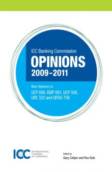 ICC Banking Commission opinions, 2009-2011 : new opinions on UCP 600, ISBP 681, UCP 500, URC 522 and URDG 758