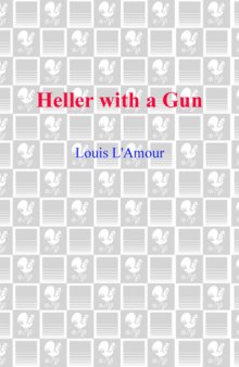 Heller with a Gun: A Novel