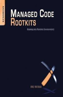 Managed Code Rootkits: Hooking into Runtime Environments