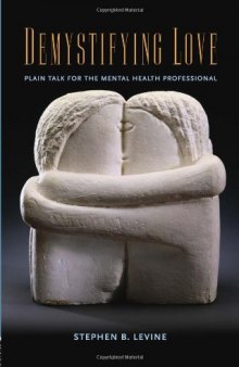 Demystifying Love: Plain Talk for the Mental Health Professional