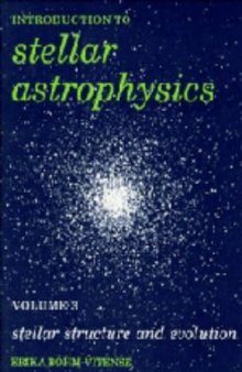 Introduction to Stellar Astrophysics: Volume 3